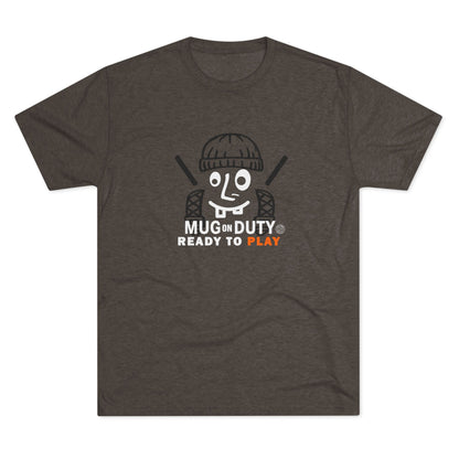 MUG on DUTY T-Shirt