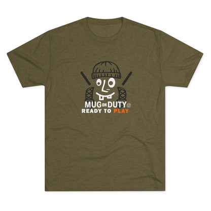 MUG on DUTY T-Shirt